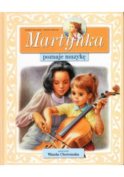 Martynka poznaje muzykę