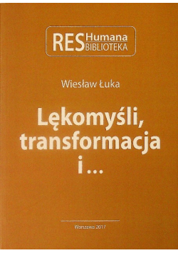 Lękomyśli transformacja i
