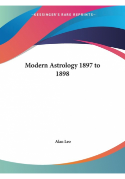 Modern Astrology 1897 to 1898