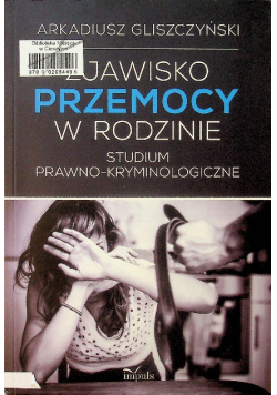Zjawisko przemocy w rodzinie