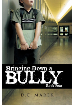 Bringing Down a Bully