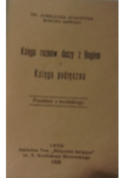 Księga rozmów duszy z Bogiem i Księga podręczna, 1928 r.