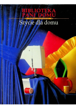 Biblioteka Pani Domu  Szycie dla domu