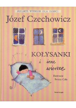 Polskie wiersze dla dzieci Kołysanki i inne wiersze