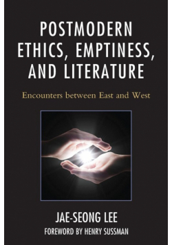 Postmodern Ethics, Emptiness, and Literature