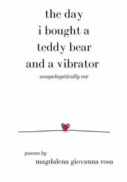 The Day I Bought a Teddy Bear and a Vibrator