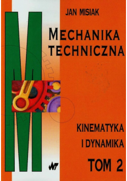 Mechanika techniczna t.2