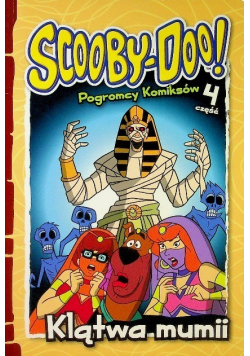 Scooby-Doo Pogromcy Komiksów Część 4 Klątwa Mumii