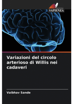 Variazioni del circolo arterioso di Willis nei cadaveri
