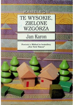 Te wysokie zielone wzgórza