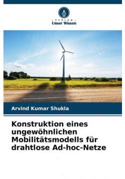 Konstruktion eines ungewöhnlichen Mobilitätsmodells für drahtlose Ad-hoc-Netze