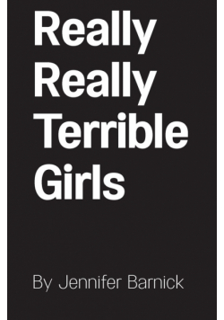 Really Really Terrible Girls