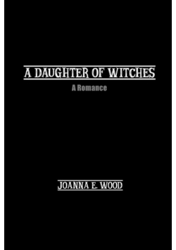 A Daughter of Witches