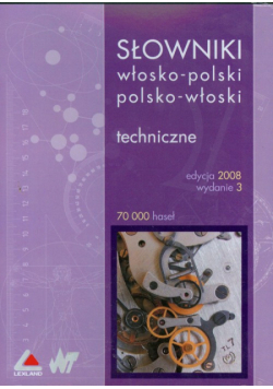 Słowniki włosko-polski polsko-włoski techniczne