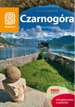 Czarnogóra Fiord na Adriatyku Przewodnik