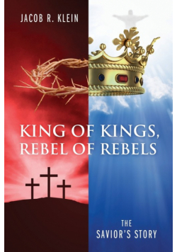 King of Kings, Rebel of Rebels
