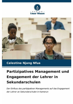 Partizipatives Management und Engagement der Lehrer in Sekundarschulen