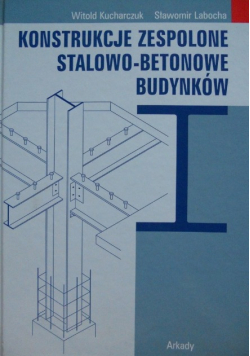 Konstrukcje zespolone stalowo betonowe budynków