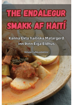 The Endalegur Smakk Af Haití