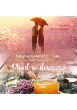 Miód w deszczu