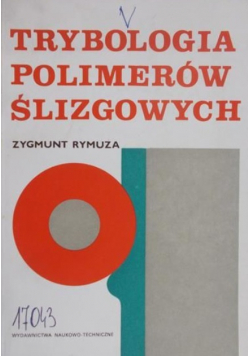 Trybologia polimerów ślizgowych