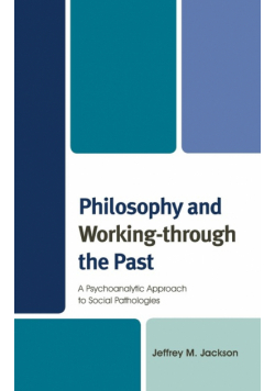 Philosophy and Working-through the Past