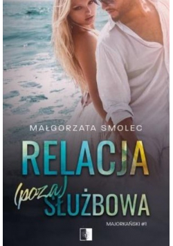 Relacja ( poza ) służbowa