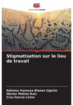 Stigmatisation sur le lieu de travail