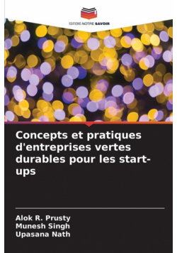 Concepts et pratiques d'entreprises vertes durables pour les start-ups