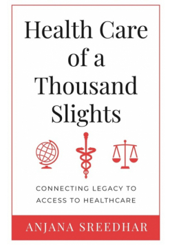 Health Care of a Thousand Slights