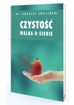 Czystość Walka o siebie