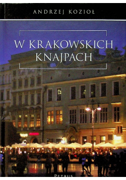 W krakowskich knajpach