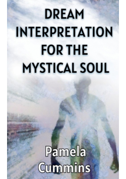 Dream Interpretation for the Mystical Soul