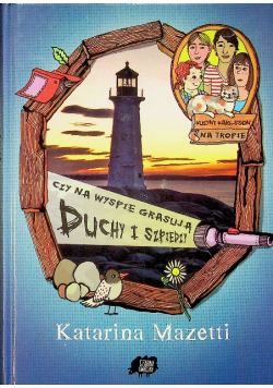 Kuzyni Karlsson na tropie Tom 1 Czy na wyspie grasują duchy i szpiedzy