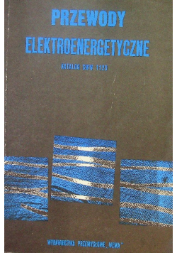 Przewody elektroenergetyczne Katalog SWW 1123