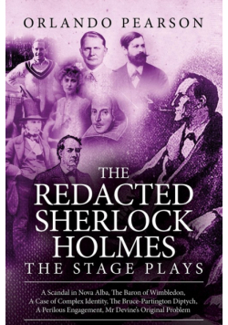 The Redacted Sherlock Holmes - The Stage Plays