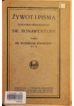 Żywot i pisma Doktora Serafickiego Św Bonawentury 1915 r.