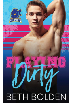 Playing Dirty