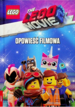 Lego Movie Tom 2 Opowieść filmowa
