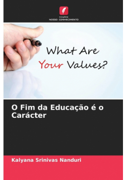 O Fim da Educação é o Carácter