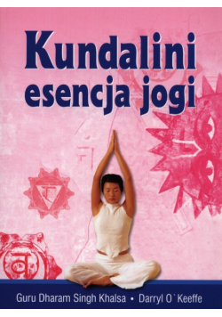 Kundalini Esencja jogi