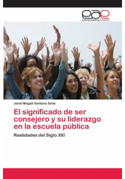 El significado de ser consejero y su liderazgo en la escuela pública