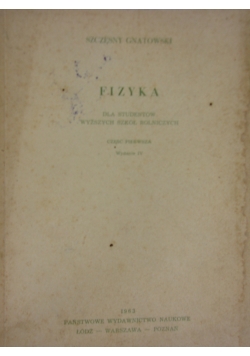 Fizyka dla studentów wyższych szkół rolniczych
