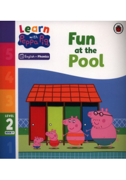 Learn with Peppa Phonics Level 2 Book 9 - Fun at the Pool
