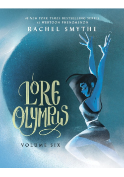 Lore Olympus: Volume Six