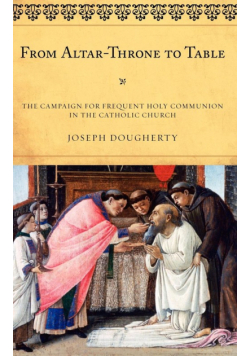 From Altar-Throne to Table