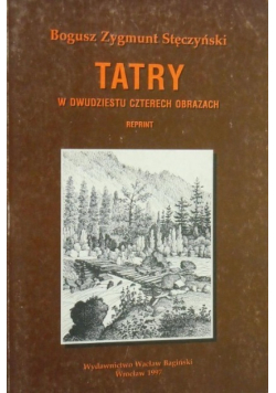 Tatry w dwudziestu czterech obrazach