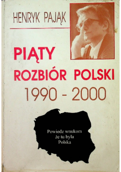 Piąty rozbiór Polski 1990 - 2000