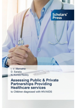 Assessing Public & Private Partnerships Providing Healthcare services