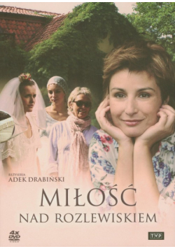 Miłość nad rozlewiskiem